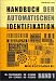 Handbuch der automatischen Identifikation. Barcod, Strichcode, ID-Techniken, 1D-Codes, 2D-Codes und 3D-Codes: Handbuch der Automatischen ... 1D-Codes, 2D-Codes, 3D-Codes: BD 1