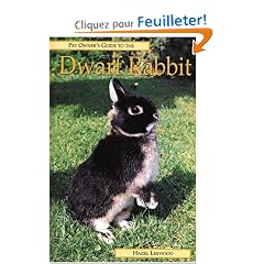 Pet Owner's Guide to the Dwarf Rabbit