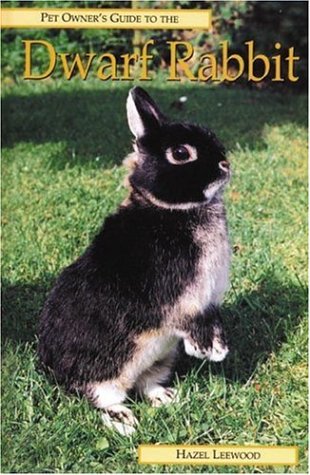 DWARF RABBIT (Pet Owner's Guide)