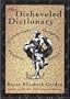 The Disheveled Dictionary: A Curious Caper Through Our Sumptuous Lexicon