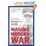 Waging Modern War: Bosnia, Kosovo, and the Future of Combat