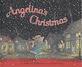 Angelina's Christmas (Angelina Ballerina)