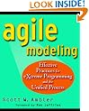 Agile Modeling: Effective Practices for EXtreme Programming and the Unified Process