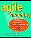 Agile Modeling: Effective Practices for EXtreme Programming and the Unified Process