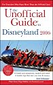 The Unofficial Guide to Disneyland 2006 (Unofficial Guides)