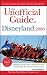 The Unofficial Guide to Disneyland (Unofficial Guides)