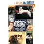 Guide to Owning a Persian Cat: Feeding, Grooming, Exhibition, Temperament, Health, Breeding