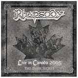 Live in Canada 2005: The Dark Secret von Rhapsody