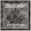 Live in Canada 2005: The Dark Secret