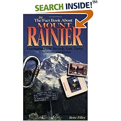 The Big Fact Book About Mount Rainier