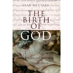 The Birth of God: The Bible and the Historian