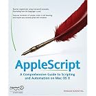 Click here to buy AppleScript: A Comprehensive Guide to Scripting and Automation on Mac OS X by  Hanaan Rosenthal.