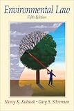 Cover of Environmental Law by Nancy K. Kubasek Gary S Silverman 0131479210