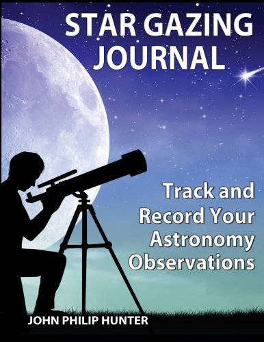 star gazing journal track and record your astronomical observations
