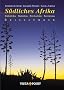 S�dliches Afrika: S�dafrika - Namibia - Simbabwe - Botswana
