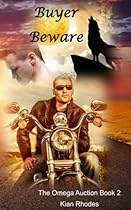 Buyer Beware (The Omega Auction) (Volume 2) Buyer Beware (The Omega Auction) (Volume 2)