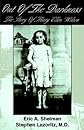 Out Of The Darkness: The Story Of Mary Ellen Wilson