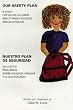 Our Safety Plan; Nuestro Plan De Seguridad