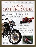 More details of book titled: A-Z Motorcycles (Illustrated Encyclopedia)