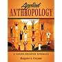 Applied Anthropology: A Career-Oriented Approach