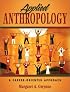 Applied Anthropology: A Career-Oriented Approach