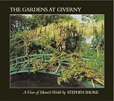The Gardens at Giverny: A View of Monet's World