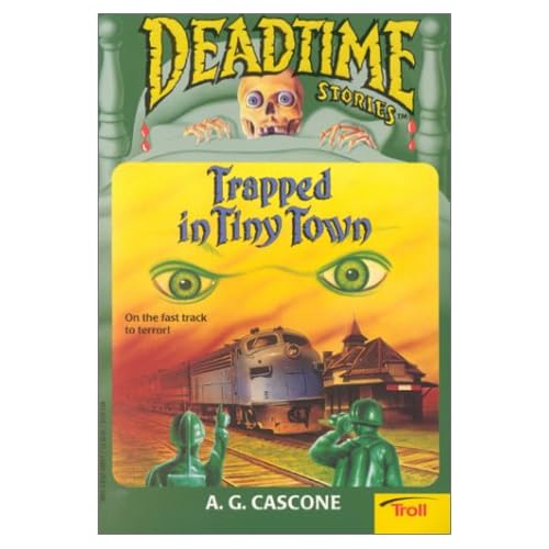 Trapped in the Tiny Town (Deadtime Stories)