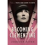 Becoming Clementine: A Novel