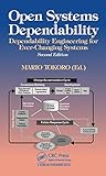 Open Systems Dependability : Dependability Engineering for Ever-changing Systems