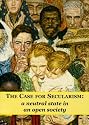 The Case for Secularism: A Neutral State in an Open Society