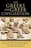The Greeks and Greek civilization