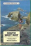 South West Way: Walker's Guide to the Coast Path: Minehead to Penzance Bk. 1