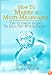 How To Marry A Multi-millionaire: The Ultimate Guide To High Net Worth Dating