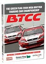 The 2004 Green Flag MSA British Touring Car Championship [DVD]