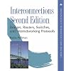 Interconnections: Bridges, Routers, Switches, and Internetworking Protocols (2nd Edition)