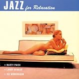 Jazz for Relaxation [Papersleeve]
