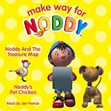 Noddy and the Treasure Map / Noddy's Pet Chicken (Make Way for Noddy)