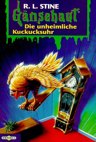 cbj Die unheimliche Kuckucksuhr: G&auml;nsehaut Band 11: BD 11