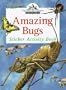 Amazing Bugs: Sticker Activity Book (Nature Company Discoveries Library Sticker Activity Books)