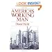 America's Working Man: Work, Home, and Politics Among Blue Collar Property Owners