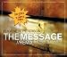 The Message Remix: New Testament in Contemporary Language