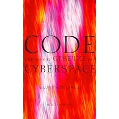 Code und andere Gesetze des Cyberspace (Gebundene Ausgabe)