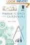 Practical Science for Gardeners