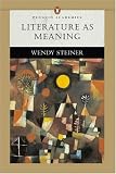 Literature as Meaning (Penguin Academics Series) (Penguin Academics)