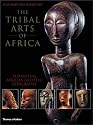 The Tribal Arts of Africa