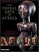 Books : The Tribal Arts of Africa