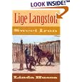 Lige Langston Sweet Iron: Sweet Iron (Literature of the American West, V. 4)