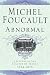 Books : Abnormal: Lectures at the College de France, 1974-1975 (Lectures at the College de France)
