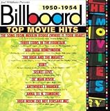 Billboard Top Movie Hits: 1950-1954 (Soundtrack Anthology)