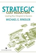 Strategic Cost Reduction: Leading Your Hospital to Success